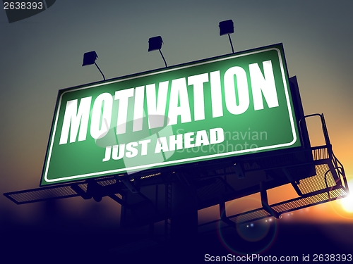 Image of Motivation - Billboard on the Sunrise Background.
