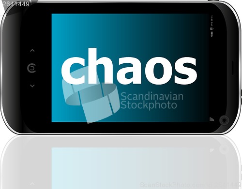 Image of smartphone with word chaos on display, business concept