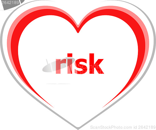 Image of business concept, risk word on love heart