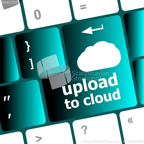 Image of upload to cloud, computer keyboard for cloud computing