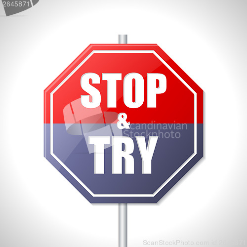 Image of Stop and try traffic sign 