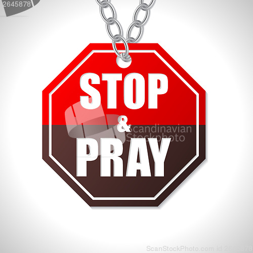 Image of Stop and pray traffic sign 