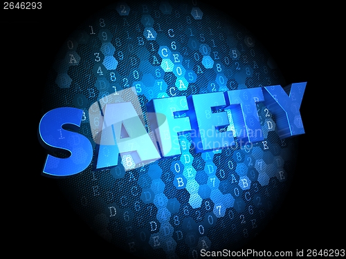 Image of Safety on Dark Digital Background.