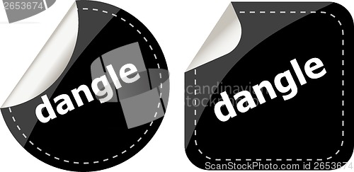 Image of dangle word on black stickers web button set, label, icon
