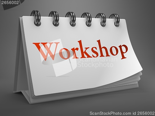 Image of Workshop Concept on Desktop Calendar.