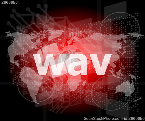 Image of digital concept: wav word on digital screen