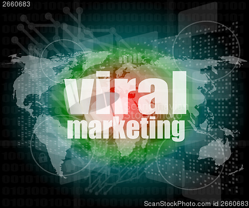 Image of Marketing concept: words Viral Marketing on digital screen