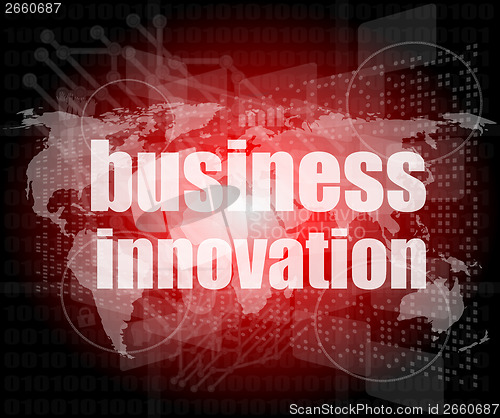 Image of business innovation button on a touch screen interface