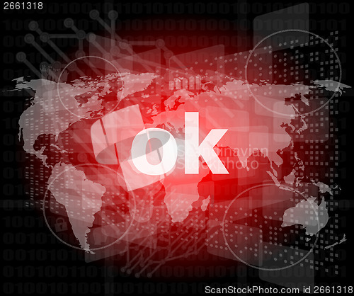 Image of ok text on digital touch screen - social concept