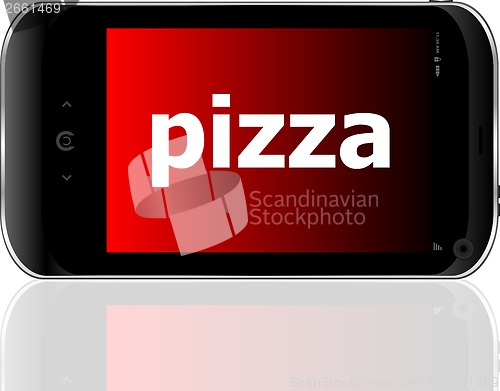 Image of pizza word on smart mobile phone, food concept