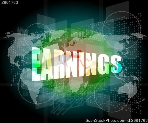 Image of earnings words on touch screen interface