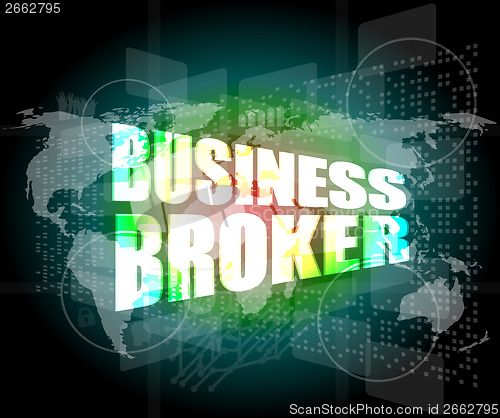 Image of business broker words on digital touch screen