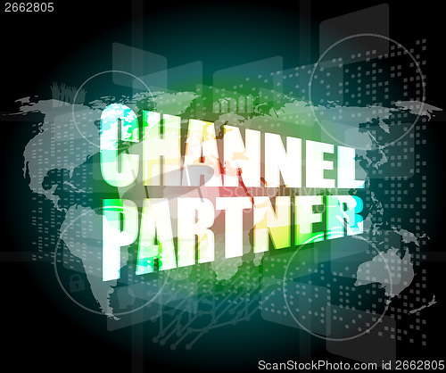 Image of Marketing concept: words channel partner on digital screen