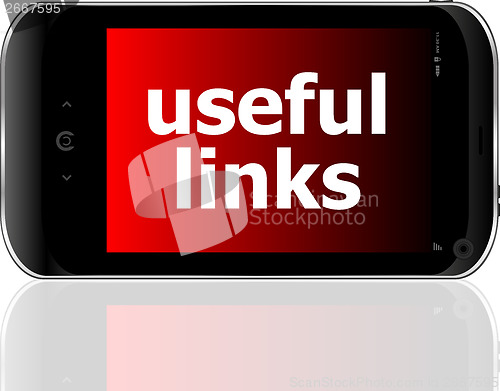 Image of useful links word on smart mobile phone, internet concept