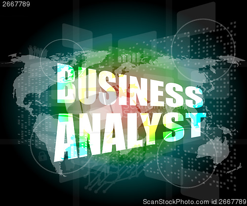 Image of business concept, business analyst digital touch screen interface