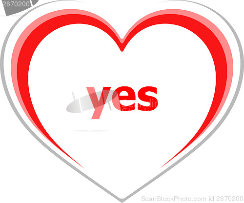 Image of marketing concept, yes word on love heart