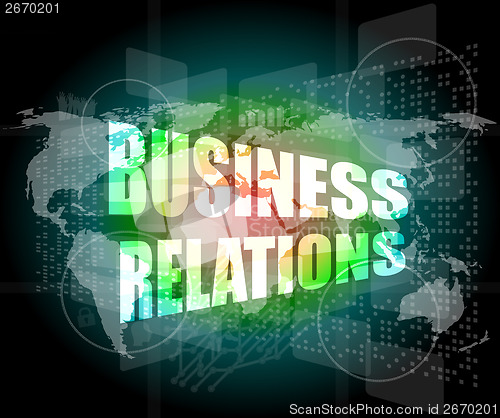 Image of business relations interface hi technology, touch screen