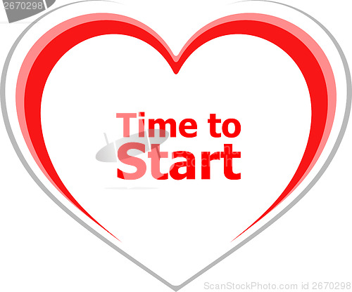 Image of business concept, time to start word on love heart