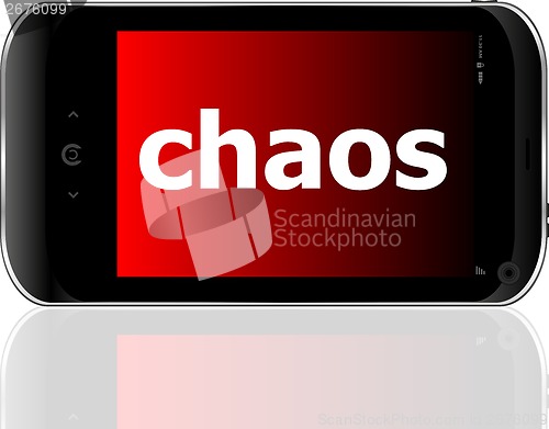 Image of smartphone with word chaos on display, business concept