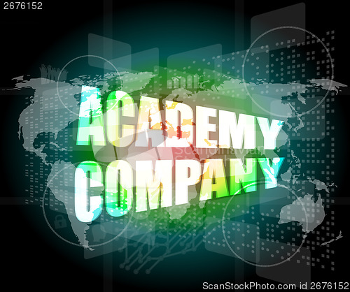 Image of words academy company on digital screen, business concept
