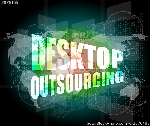 Image of desktop outsourcing word on digital touch screen