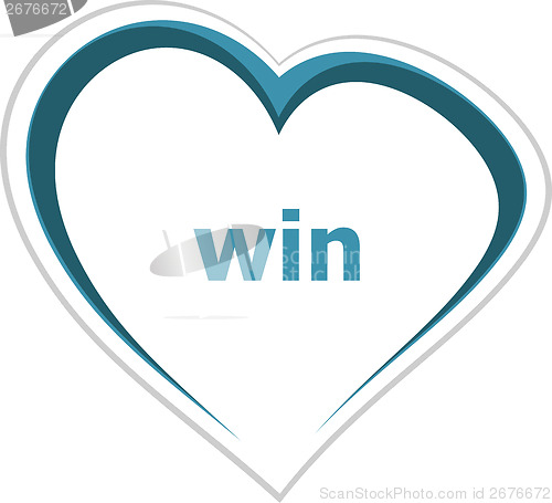 Image of marketing concept, win word on love heart