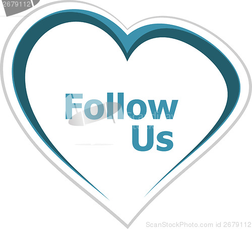 Image of marketing concept, follow us word on love heart