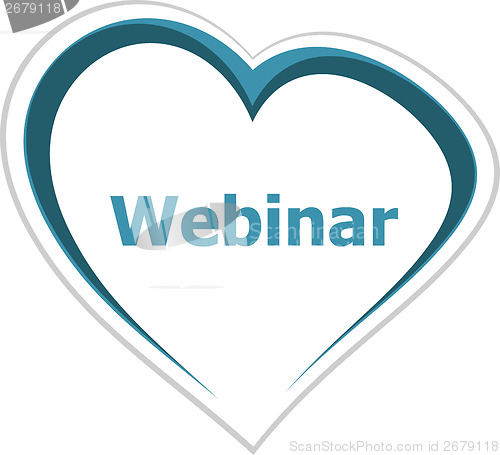 Image of marketing concept, webinar word on love heart