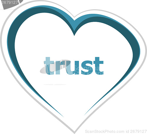 Image of marketing concept, trust word on love heart