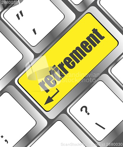 Image of retirement for investment concept with a button on computer keyboard