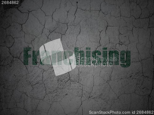 Image of Finance concept: Franchising on grunge wall background