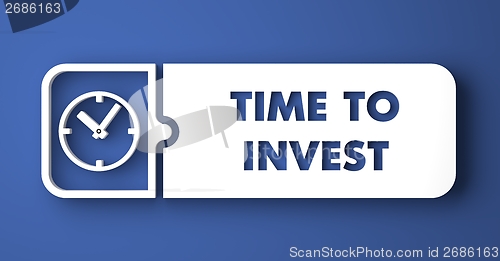 Image of Time to Invest on Blue in Flat Design Style.