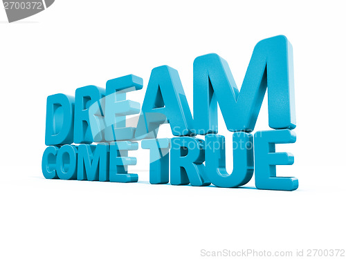 Image of 3d phrase dream come true