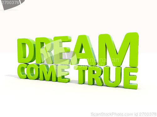 Image of 3d phrase dream come true