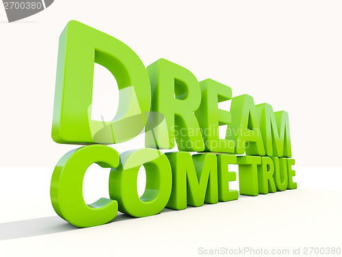 Image of 3d phrase dream come true