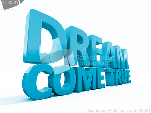 Image of 3d phrase dream come true