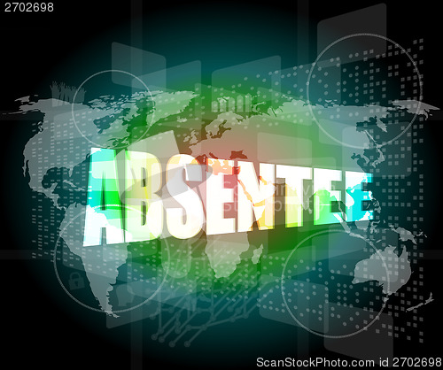 Image of absentee word on digital touch screen