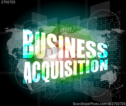 Image of business concept, business acquisition digital touch screen interface