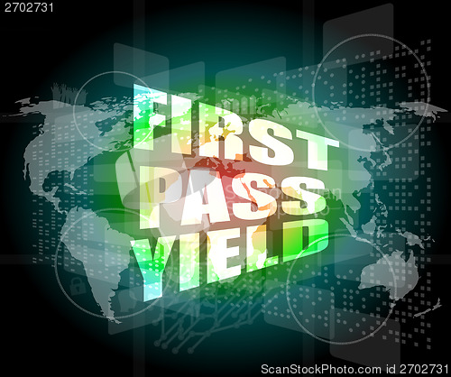 Image of first pass yield on touch interface hi technology