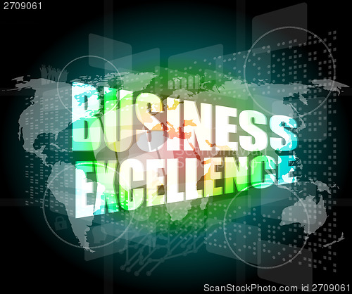 Image of business excellence words on digital touch screen with world maps