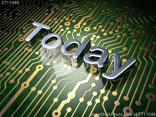 Image of Time concept: Today on circuit board background