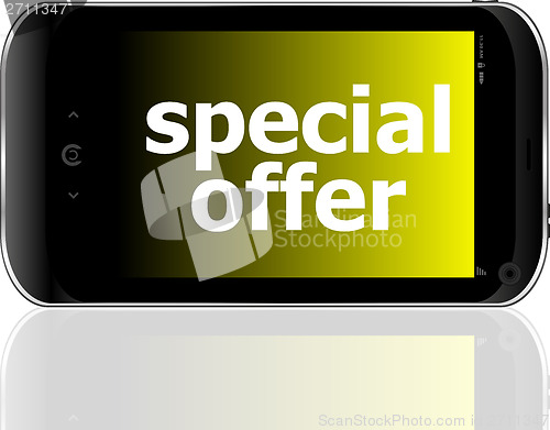 Image of digital smartphone with special offer words, business concept