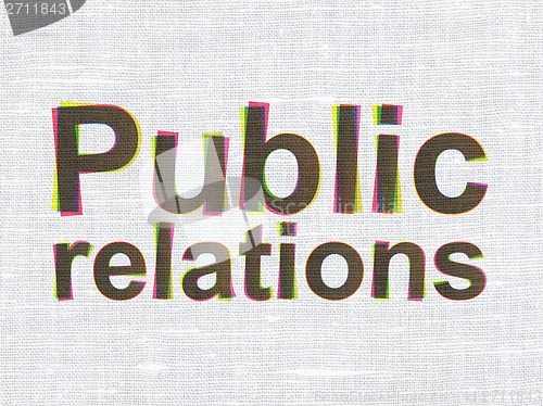 Image of Marketing concept: Public Relations on fabric texture background