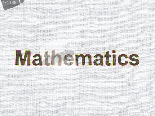Image of Education concept: Mathematics on fabric texture background