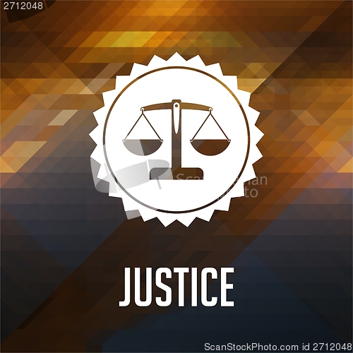 Image of Justice Concept on Triangle Background.