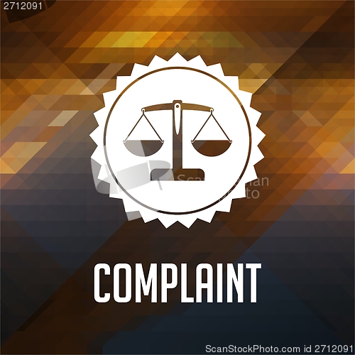 Image of Complaint Concept on Triangle Background.