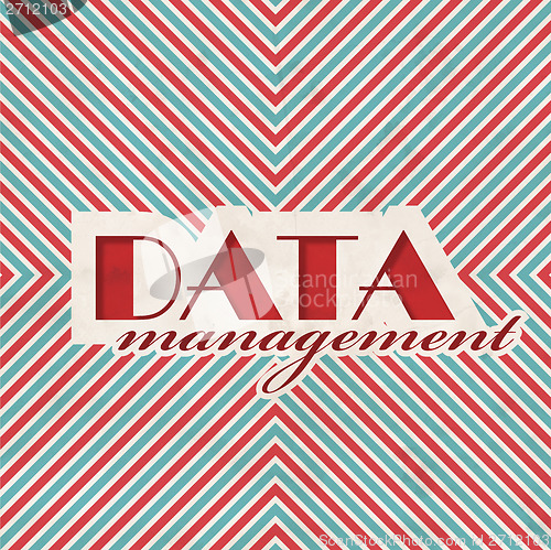 Image of Data Management Concept on Striped Background.