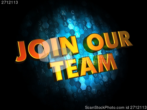 Image of Join Our Team on Digital Background.