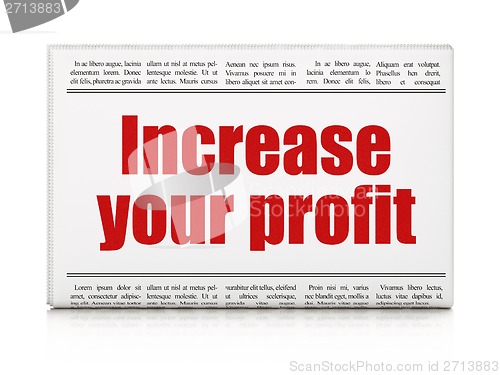 Image of Business concept: newspaper headline Increase Your profit