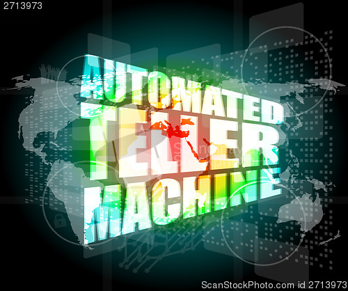 Image of automated teller machine word on digital touch screen
